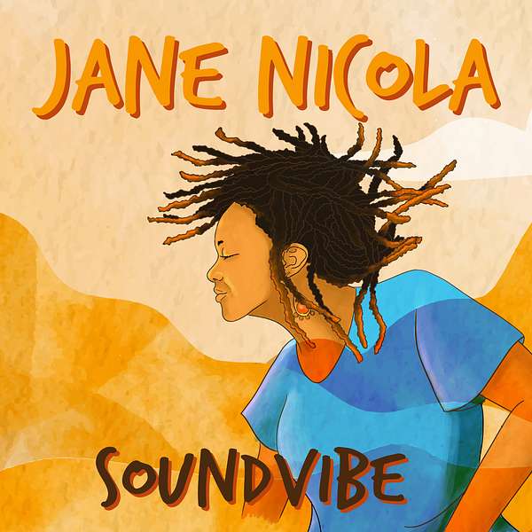 Jane Nicola Soundvibe Podcast Artwork Image