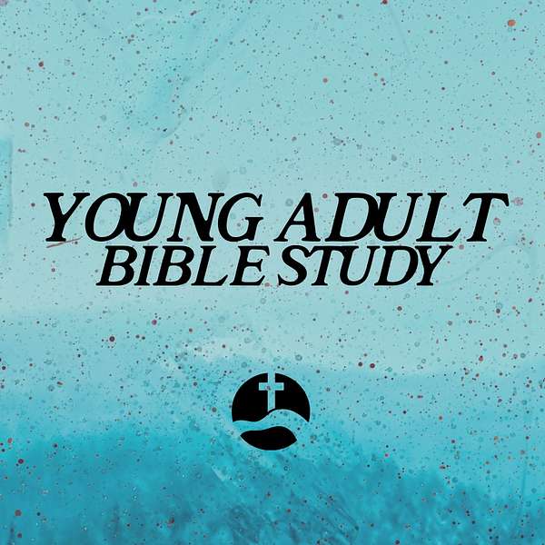 Young Adult Bible Study Messages  Podcast Artwork Image
