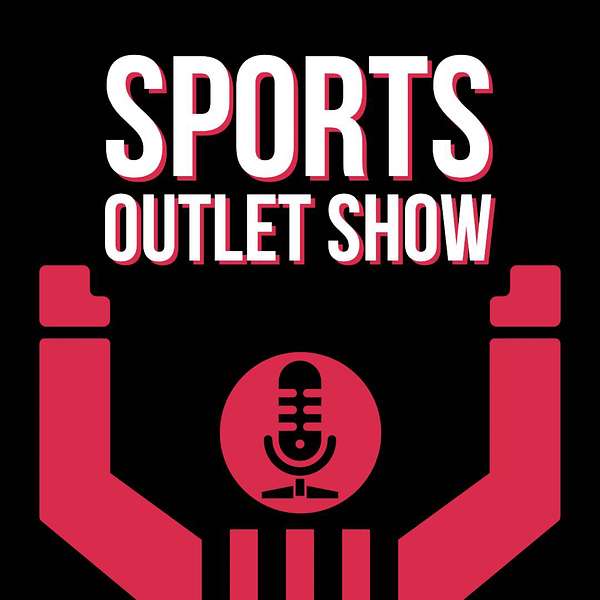 Sports Outlet Show Podcast Artwork Image
