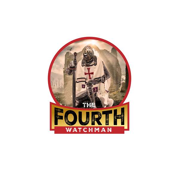 The Fourth Watchman Podcast Artwork Image