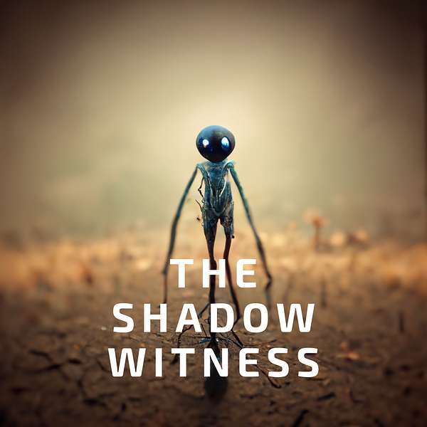 The Shadow Witness  Podcast Artwork Image