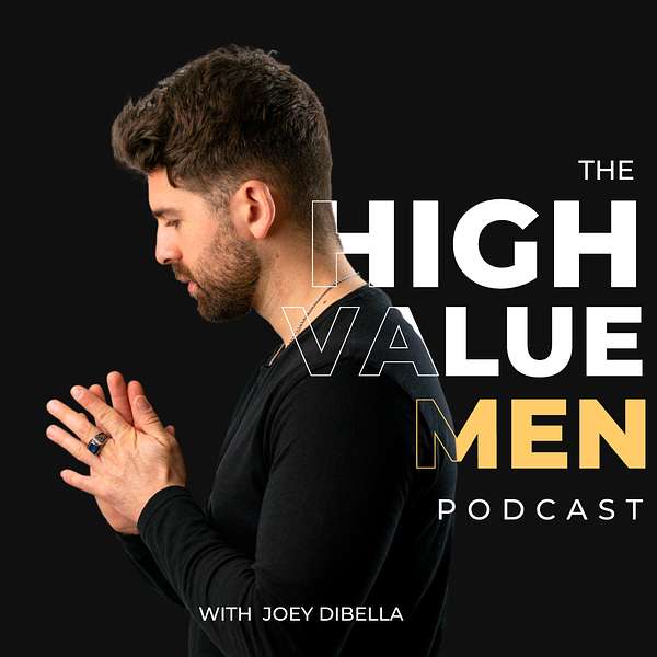 High Value Men Podcast Artwork Image
