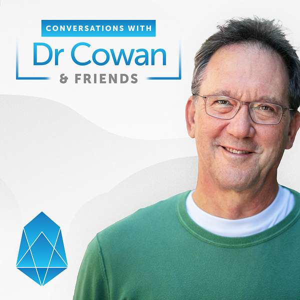 Conversations with Dr. Cowan & Friends Podcast Artwork Image