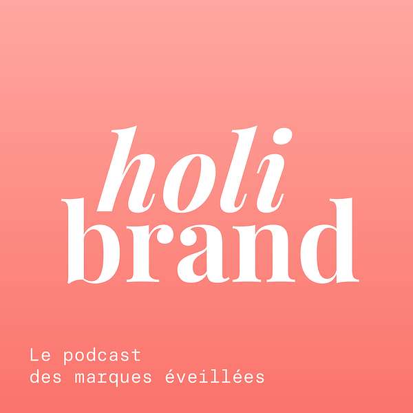 Holi Brand Podcast Artwork Image