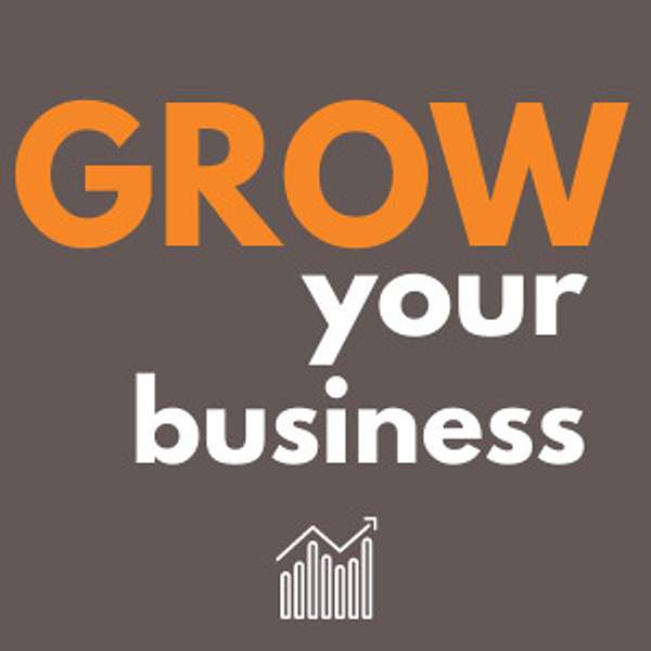 Grow Your Business Podcast Artwork Image