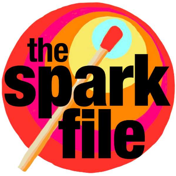 The Spark File with Susan Blackwell and Laura Camien Podcast Artwork Image