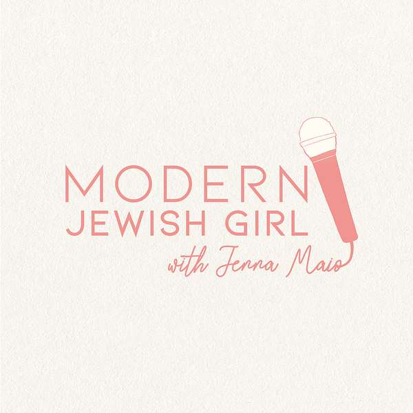 Modern Jewish Girl  Podcast Artwork Image