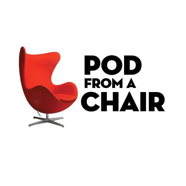Pod From A Chair Podcast Artwork Image