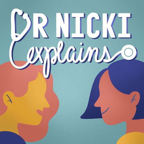 Dr Nicki Explains Podcast Artwork Image