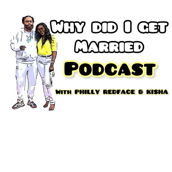 Why did i get married Podcast Artwork Image