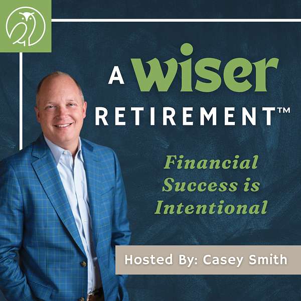 A Wiser Retirement™ Podcast Artwork Image