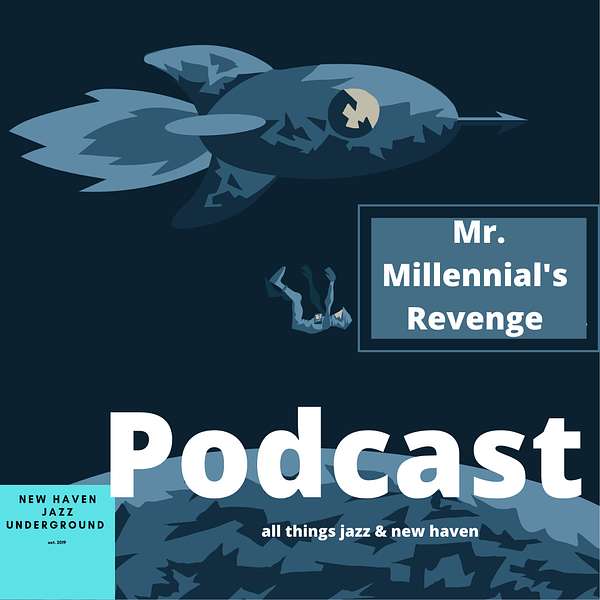 Mr. Millennial's Revenge Podcast Artwork Image
