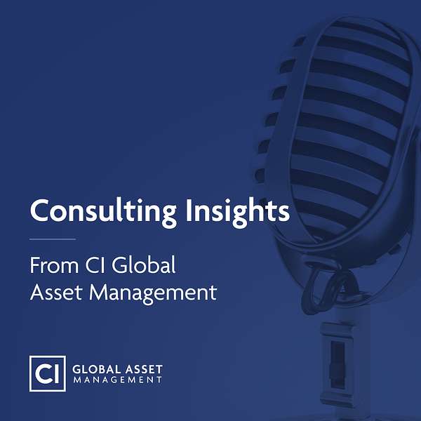 Consulting Insights | CI Global Asset Management Podcast Artwork Image