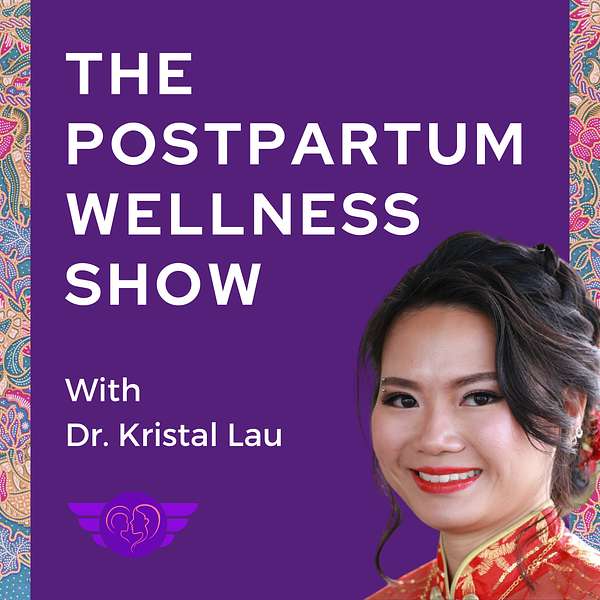 The Postpartum Wellness Show Podcast Artwork Image