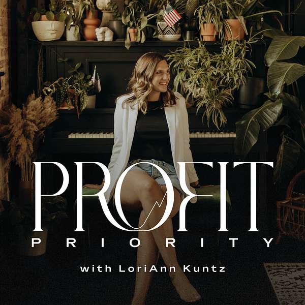 The Profit Priority Podcast Podcast Artwork Image