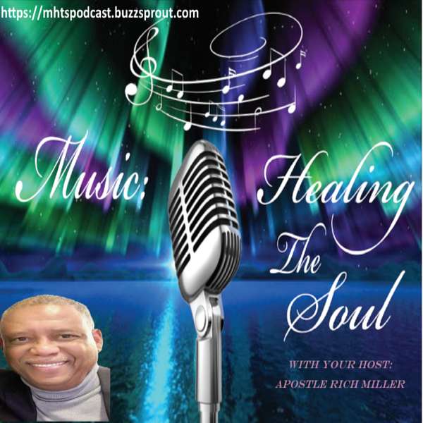 Music: Healing The Soul Podcast Podcast Artwork Image