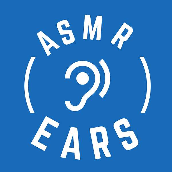 ASMR Ears Podcast Artwork Image