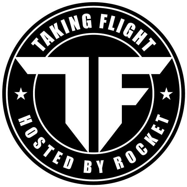 Taking Flight with Michael "Rocket" Blackstone Podcast Artwork Image