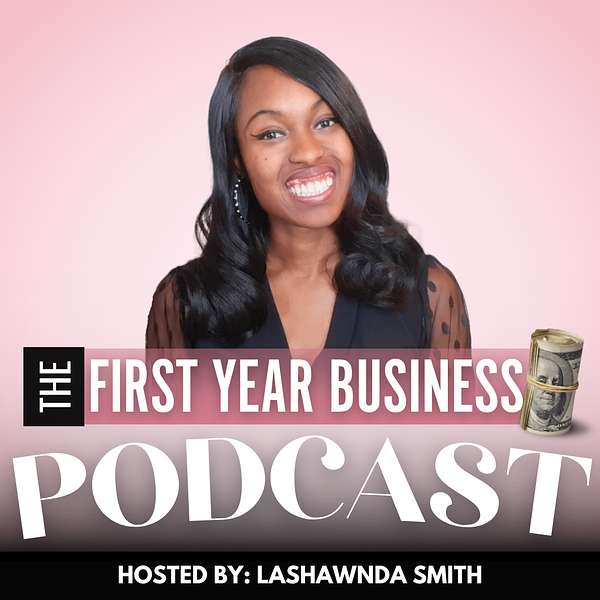 The First Year Business Podcast Podcast Artwork Image