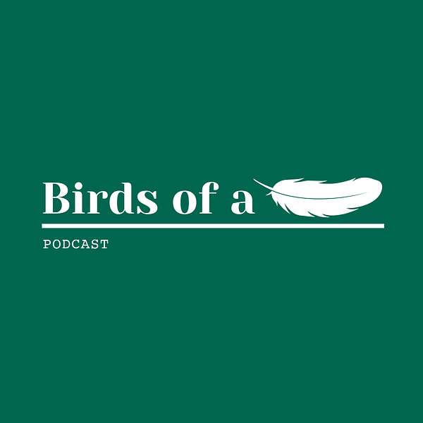 Birds of a Feather Podcast Podcast Artwork Image