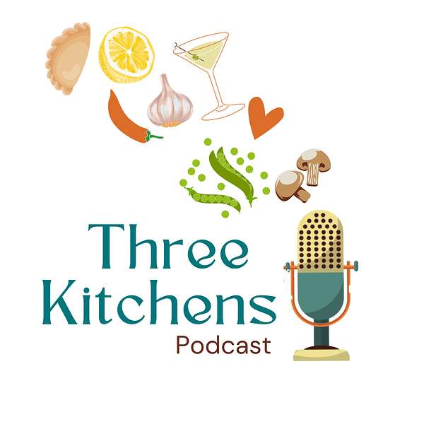 Three Kitchens Podcast Podcast Artwork Image