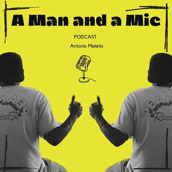 A Man and a Mic Podcast Artwork Image