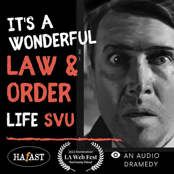 It's a Wonderful Law & Order Life SVU Podcast Artwork Image