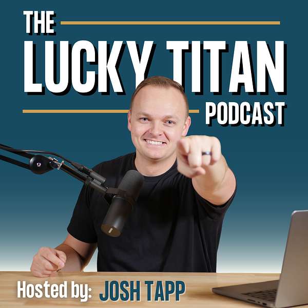 The Lucky Titan Podcast Artwork Image