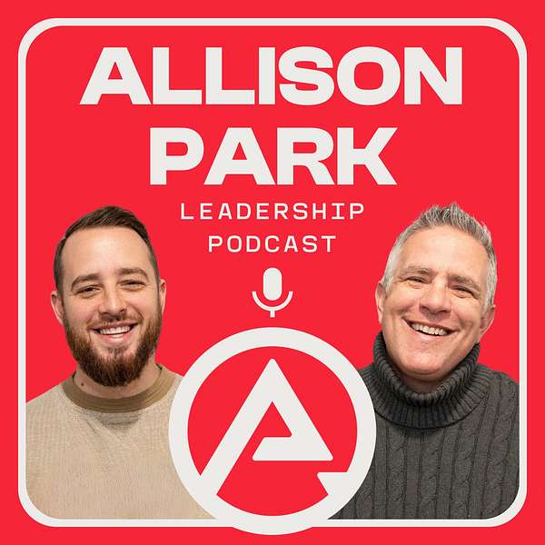Allison Park Leadership Podcast Podcast Artwork Image