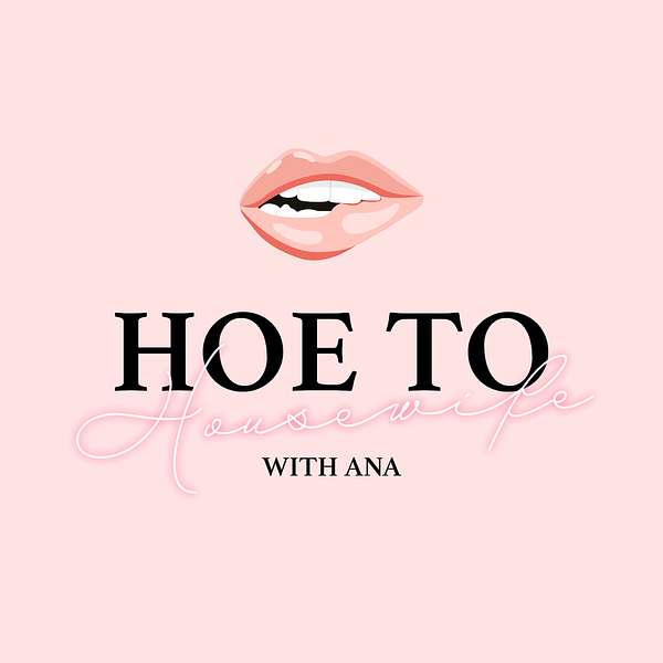 Hoe to Housewife Podcast Podcast Artwork Image