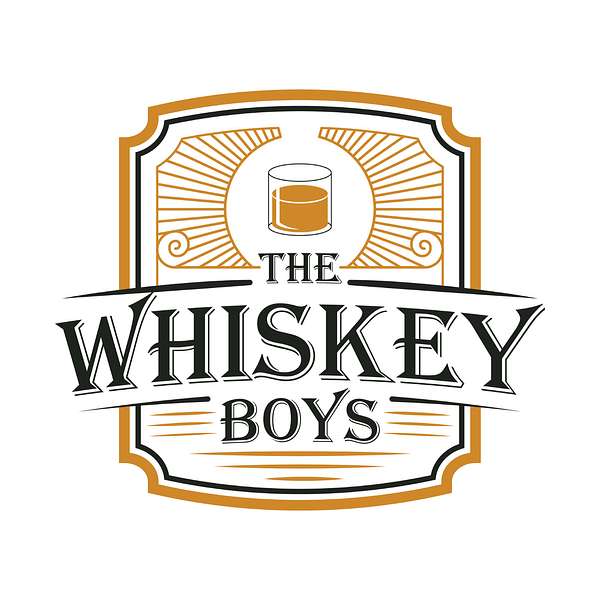 The Whiskey Boys Podcast Podcast Artwork Image
