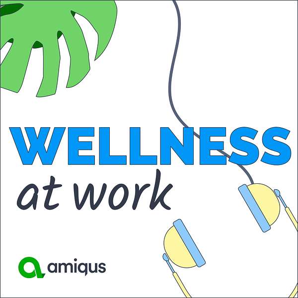 Wellness at work Podcast Artwork Image