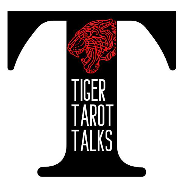 Tiger Tarot Talks  Podcast Artwork Image