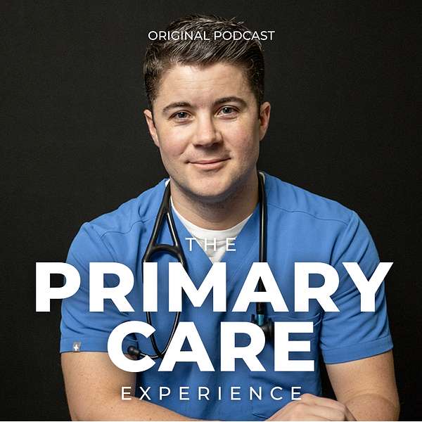 The Primary Care Experience Podcast Artwork Image