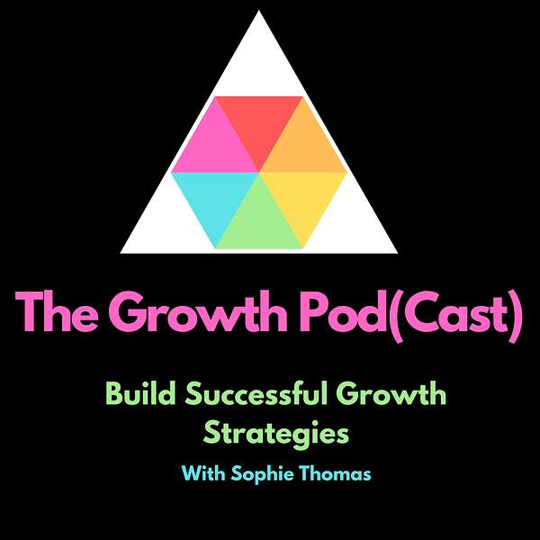 The Growth Pod(Cast) Podcast Artwork Image