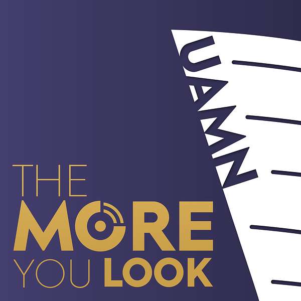 The More You Look Podcast Artwork Image
