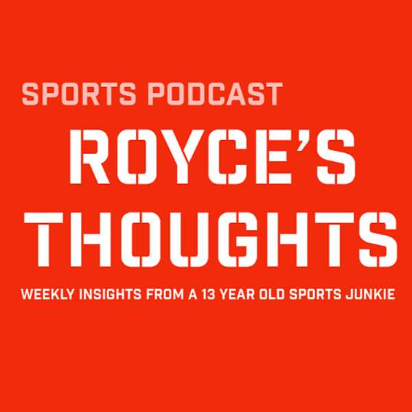 Royce’s Thoughts Podcast Artwork Image