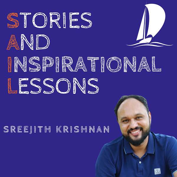SAIL- Stories and Inspirational Lessons Podcast Artwork Image