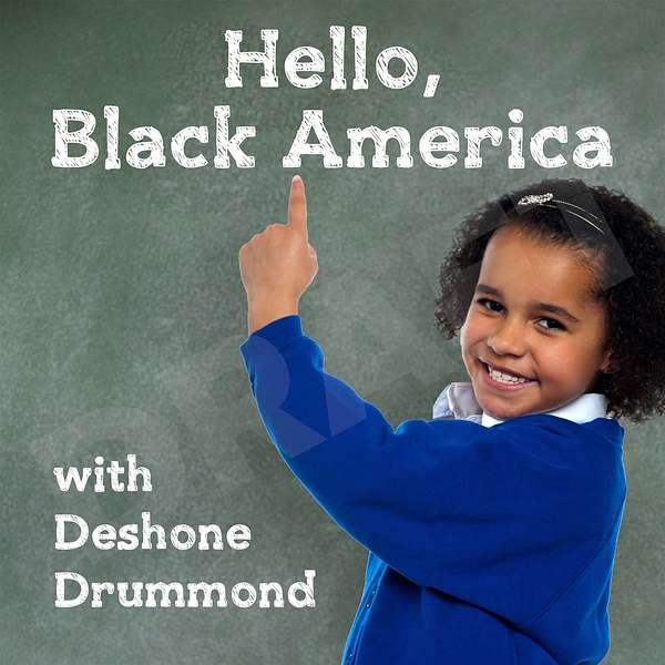 Hello Black America Podcast Artwork Image