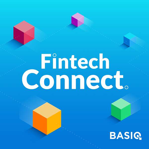 Fintech Connect by Basiq Podcast Artwork Image