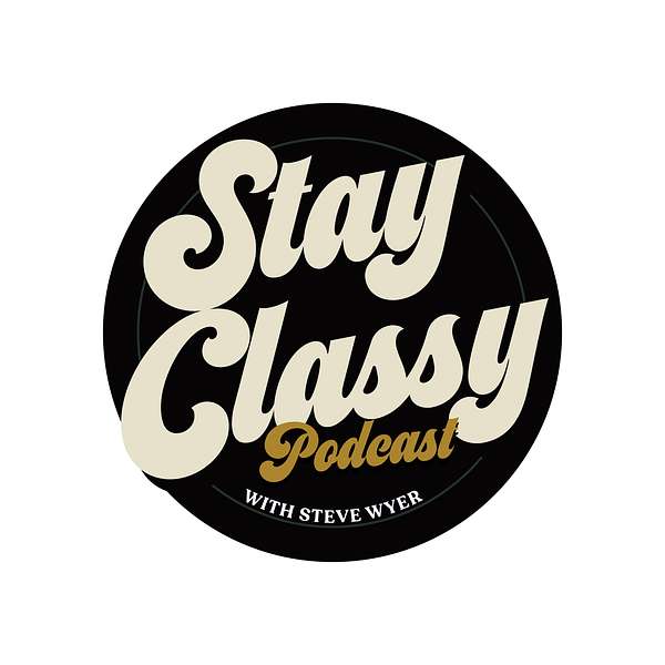 Stay Classy Podcast Podcast Artwork Image