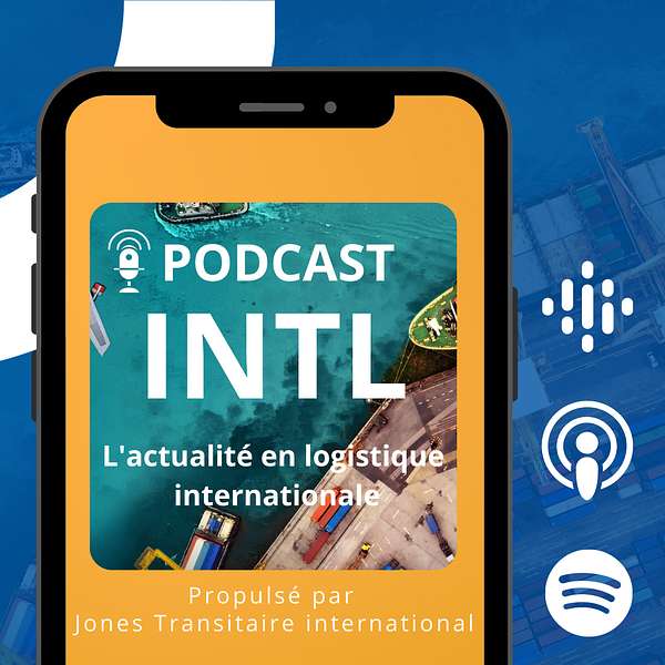 INTL : L'actualité logistique internationale Podcast Artwork Image