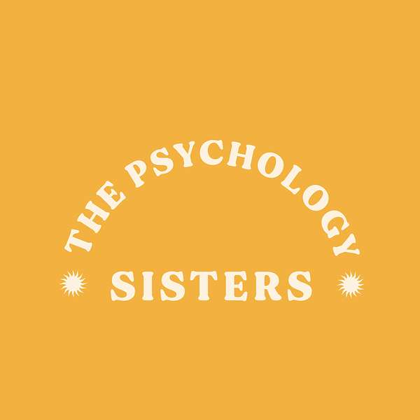 The Psychology Sisters Podcast Artwork Image
