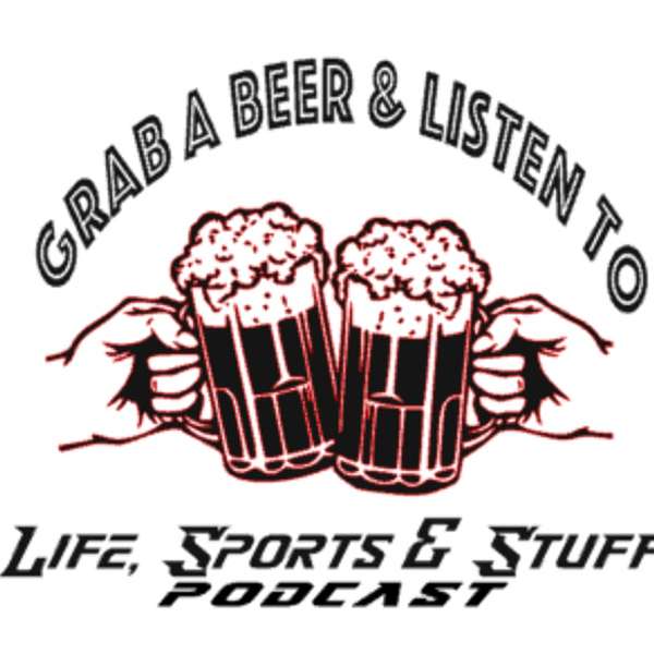 Life, Sports & Stuff Podcast Artwork Image