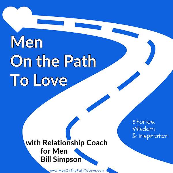 Men on the Path to Love Podcast Artwork Image