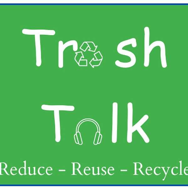 Trash Talk  Podcast Artwork Image