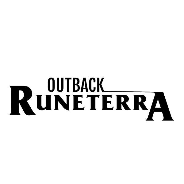Outback Runeterra Podcast Artwork Image