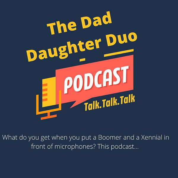 Dad Daughter Duo Podcast Artwork Image
