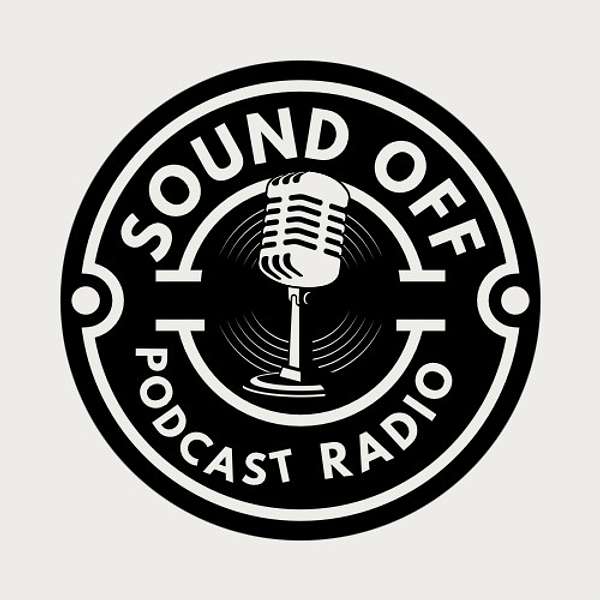 Sound Off Radio Show Podcast Artwork Image