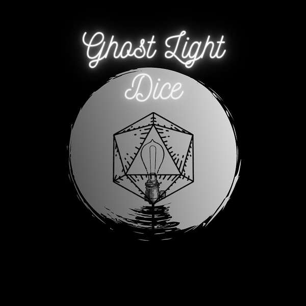 Ghost Light Dice Podcast Artwork Image